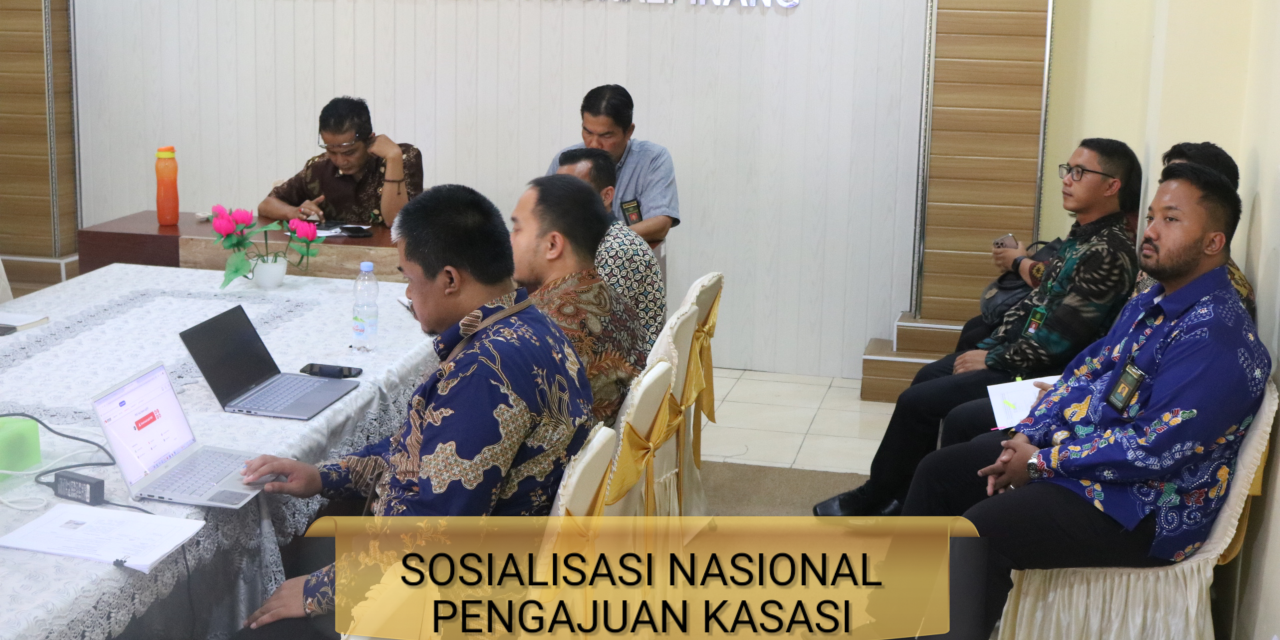 Sosialisasi Nasional Pengajuan Upaya Hukum Kasasi / PK Secara Elekronik