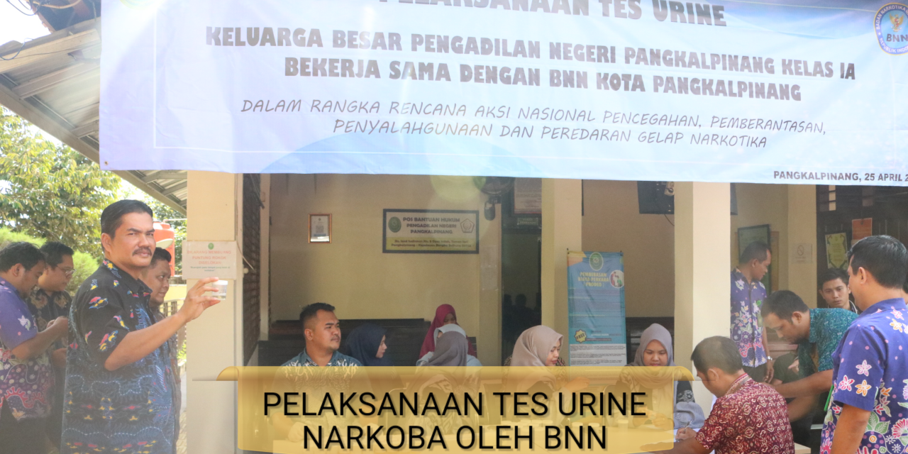 Pelaksanaan Tes Urine Keluarga Besar Pengadilan Negeri Pangkalpinang Bekerjasama Dengan BNN Kota Pangkalpinang